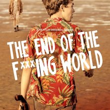 Locandina di The End of the F***ing World
