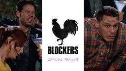 Blockers - Trailer