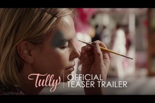 Tully - Official Teaser Trailer