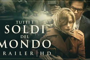 TUTTI I SOLDI DEL MONDO - Trailer