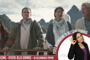 Downsizing - Vivere alla grande: Video recensione