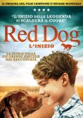 Locandina di Red Dog - L'inizio