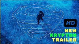 Krypton - Official Super Bowl 2018 Trailer
