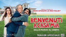 BENVENUTI A CASA MIA - Trailer 
