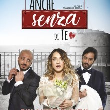 Locandina di Anche senza di te