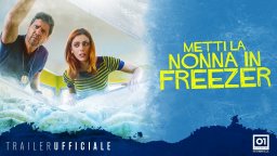 METTI LA NONNA IN FREEZER - Trailer 