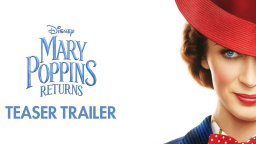 Mary Poppins Returns - Official Teaser Trailer