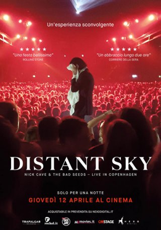 Locandina di Distant Sky. Nick Cave & The Bad Seeds. Live in Copenaghen