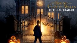 The House with a Clock in Its Walls - Official Trailer