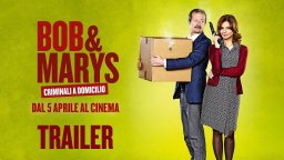 Bob & Marys - Criminali a domicilio - Trailer