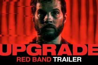 Upgrade – Official Red Band Trailer