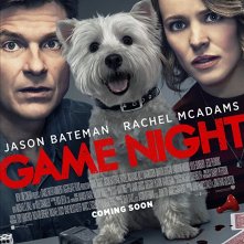 Locandina di Game Night - Indovina chi muore stasera?