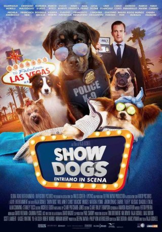 Locandina di Show Dogs - Entriamo in scena