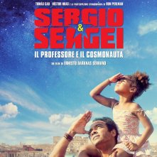 Locandina di Sergio & Sergej - Il professore e il cosmonauta