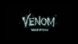Venom - Trailer Italiano