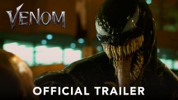 Venom - Official Trailer