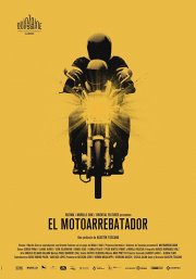 Locandina di El Motoarrebatador