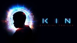 KIN - Trailer