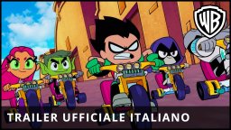 Teen Titans Go! Il Film - Trailer Ufficiale Italiano