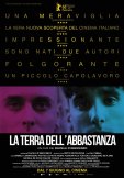 Locandina di La terra dell'abbastanza