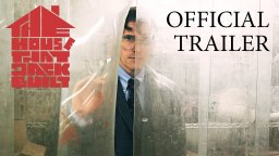 The House That Jack Built - Official Trailer
