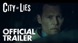 City of Lies - Trailer
