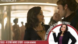Solo: a Star Wars Story - Videorecensione