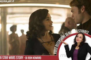 Solo: a Star Wars Story - Videorecensione