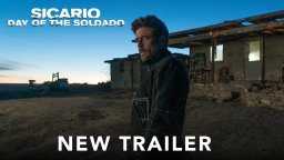 Sicario: Day of the Soldado - Trailer 3