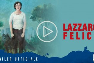 LAZZARO FELICE (2018) di Alice Rohrwacher - Trailer ufficiale HD