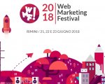 Web Marketing Festival 2018: arriva a Rimini l'atteso evento sull'innovazione digitale!