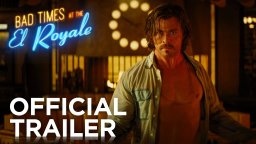 Bad Times at the El Royale - Trailer