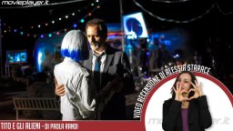 Tito e gli Alieni - Video recensione