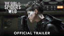 The Girl in the Spider's Web - Primo Trailer
