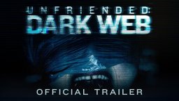 Unfriended: Dark Web - Trailer