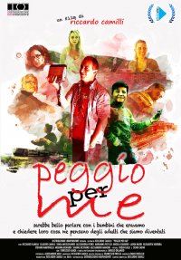 Locandina di Peggio per me