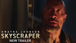 Skyscraper - Trailer 3