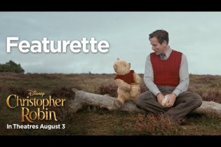 Christopher Robin - 'Legacy' Featurette