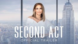 Second Act - Trailer