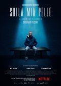 Locandina di Sulla mia pelle