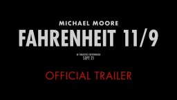 Fahrenheit 11/9 - Trailer
