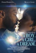 Locandina di A Boy. A Girl. A Dream.