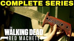 The Walking Dead: Red Machete - The Complete (FULL) Volume 1-2 HD TWD AMC Series