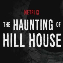 Locandina di The Haunting of Hill House
