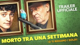 Morto tra una settimana... O ti ridiamo i soldi - Trailer italiano