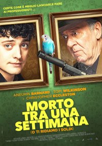 Locandina di Morto tra una settimana (o ti ridiamo i soldi)
