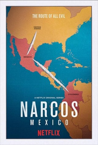 Locandina di Narcos: Mexico