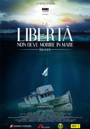 Locandina di La libertà non deve morire in mare