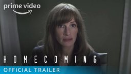 Homecoming Season 1 - Trailer