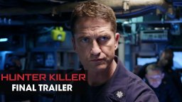 Hunter Killer - Final Trailer